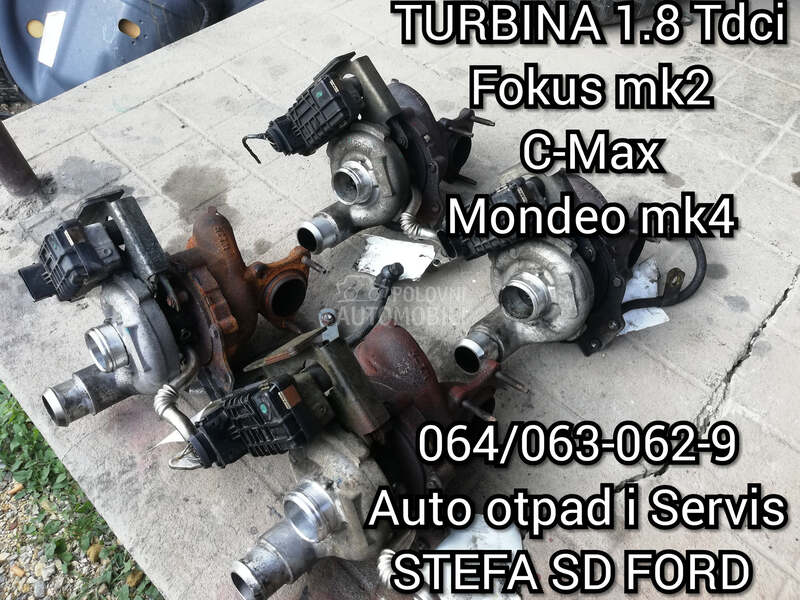 Turbina 1.8 TDCI za Ford C-Max, Focus, Galaxy ... od 2005. do 2010. god.