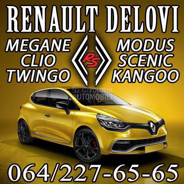 Polovni Delovi za Renault Clio, Kangoo, Megane ... od 1998. do 2014. god.