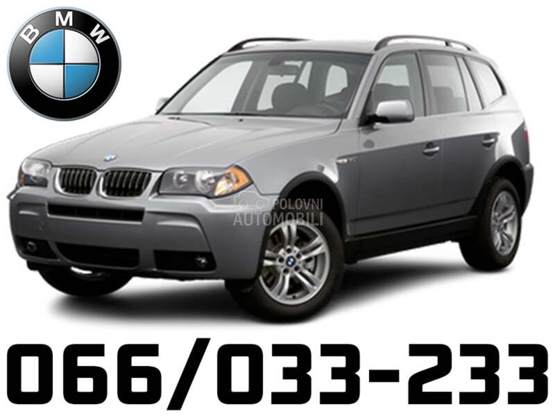 Delovi za BMW X3 2004 - 2010. god.