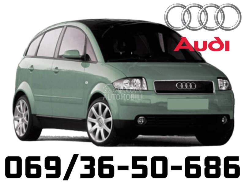 Delovi za Audi A2 2000 - 2005. god.