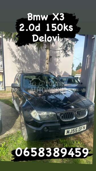 BMW X3 E83 2005. god. -  kompletan auto u delovima
