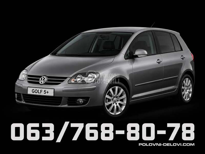 Volkswagen Golf Plus -  kompletan auto u delovima