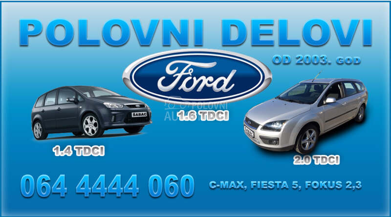 Dizne za Ford C-Max, Fiesta, Focus ...